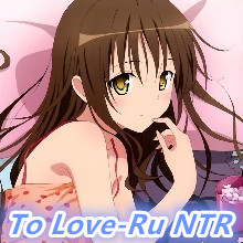 To Love-Ru NTR½б,To Love-Ru NTRȫĶ