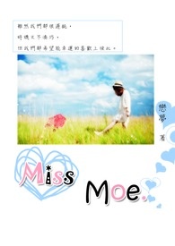 Miss Moe½б,Miss MoeȫĶ